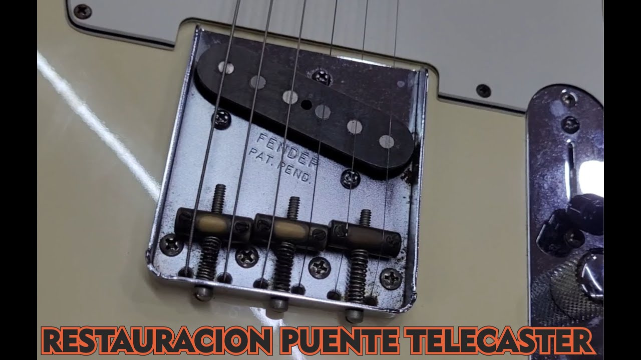 restauracion puente telecaster oxidado