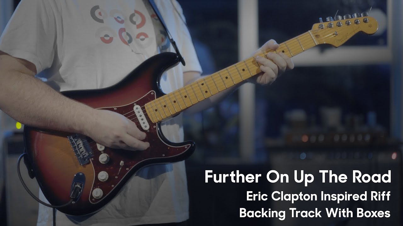 Eric Clapton - Further On Up The Road - Riff Tutorial with Backing Track (Standard Fretboard View)