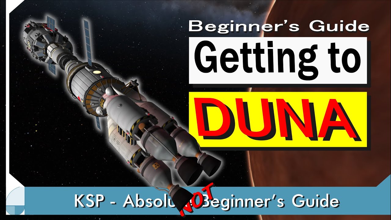 Как добраться до DUNA | Руководство KSP для (не) начинающих