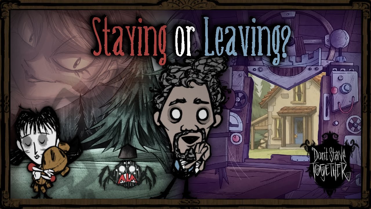 Which Survivors Are Leaving And Which Are Staying? [Don't Starve Together Lore]