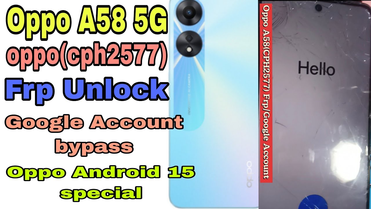 Oppo A58 5G (cph2577) frp unlock | oppo latest security bypass | oppo all Android Google acc bypass