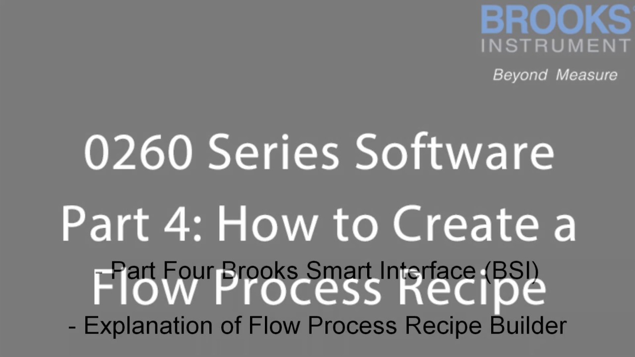 P4: 0260 Power Supply, Smart Interface & Controller Software - How to Create a Flow Process Recipe