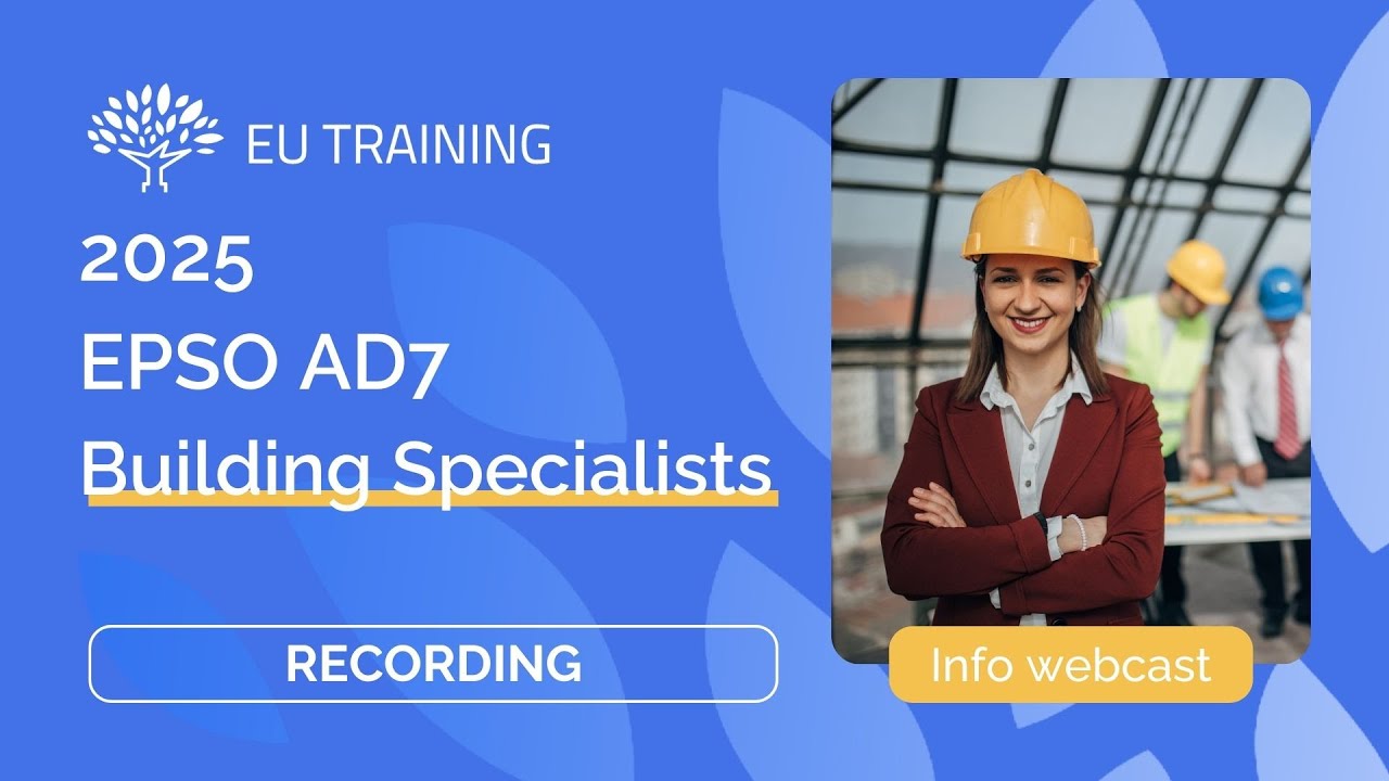 2025 AD7 Building Specialists | EPSO Competition Webcast