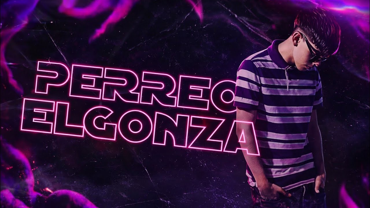 PERREO ELGONZAA 🥂 - EsElGonzaa ( Visualizer Official )