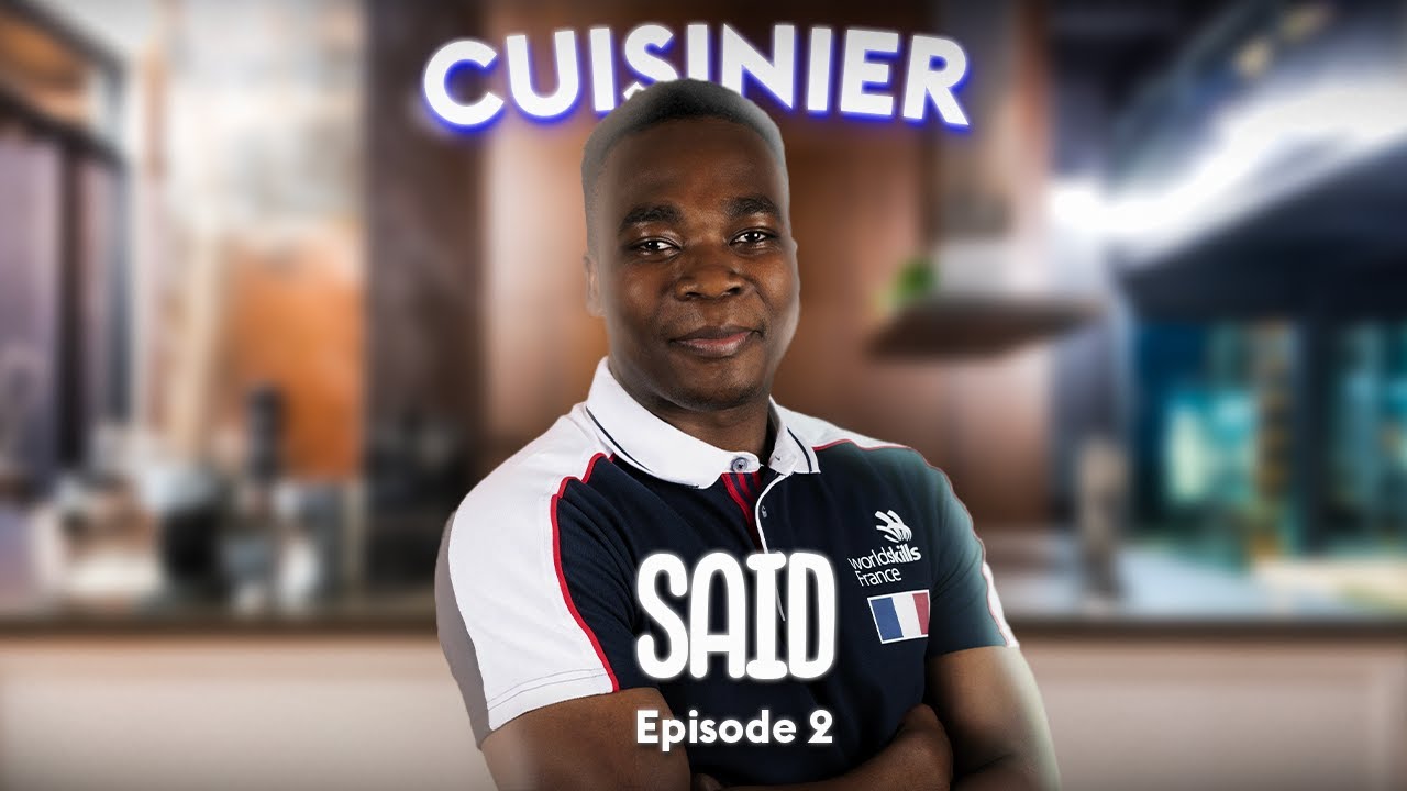 A la rencontre des compétiteurs EuroSkills - Episode 2, Saïd, Cuisine