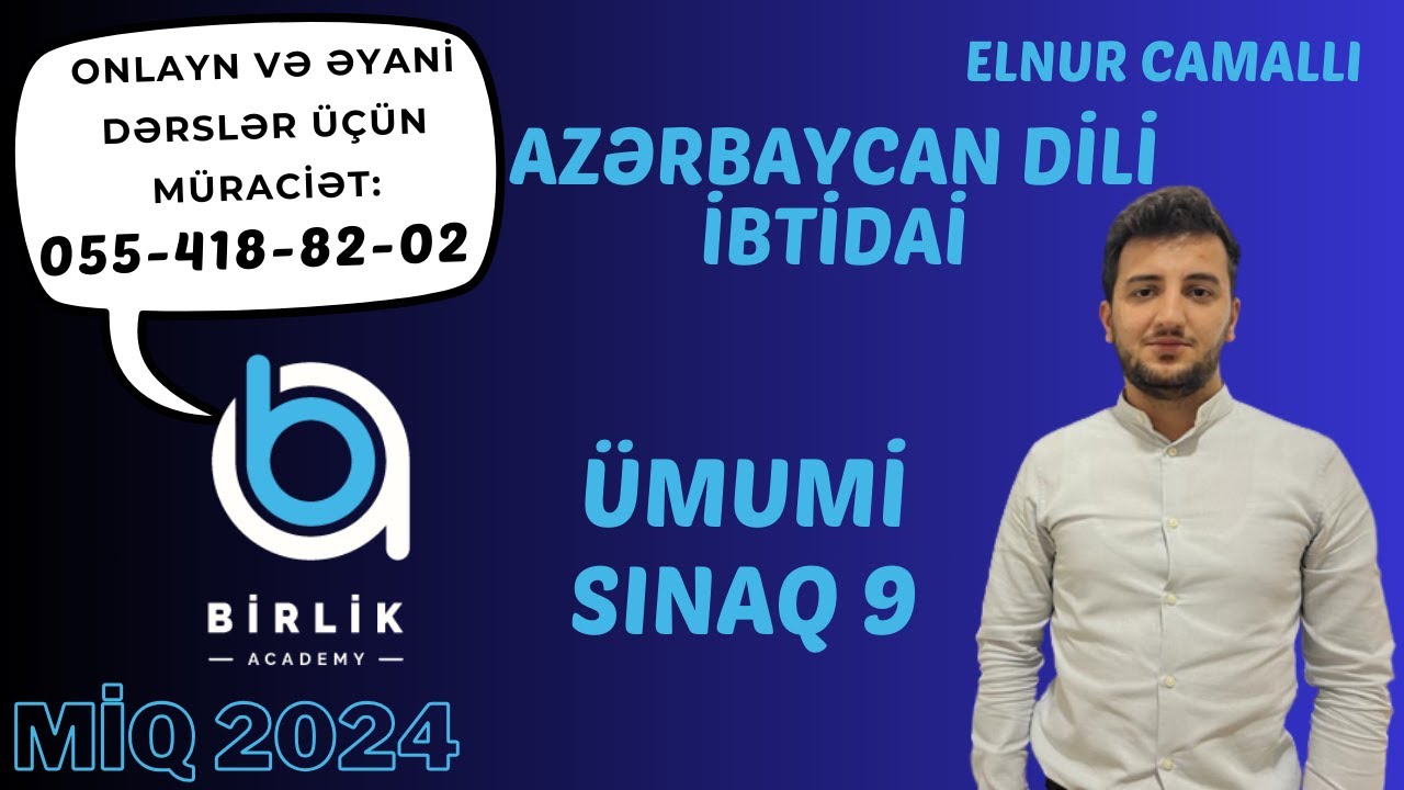 İbtidai Azərbaycan dili / Ümumi sınaq 9 / MİQ 2024 imtahanı nümunəsi