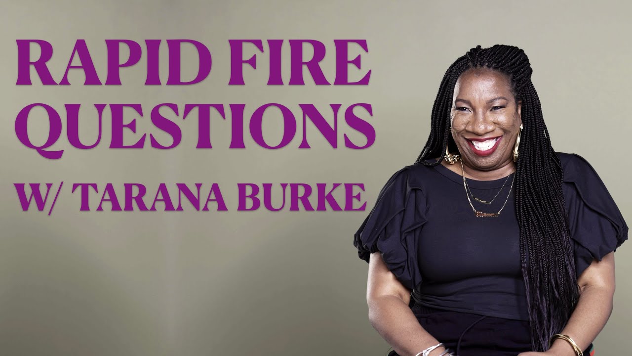 Answering Your Questions | Get to Know Me | Tarana Burke