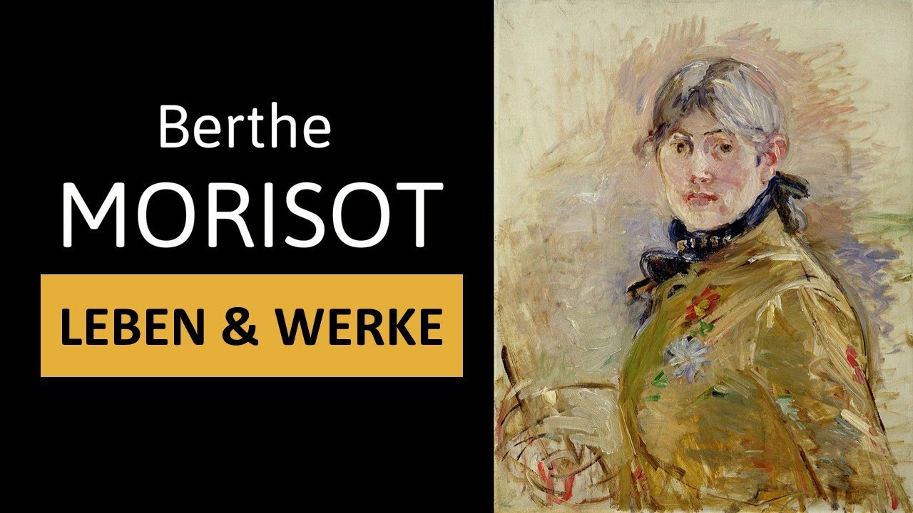 Berthe Morisot - Leben, Werke & Malstil | Einfach erklärt!