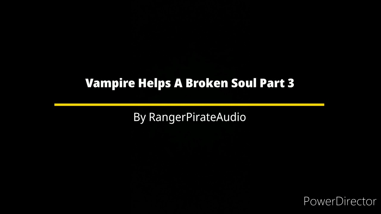 Vampire Helps A Broken Soul Part 3 (Fledgling x Vampire)(Audio Roleplay)