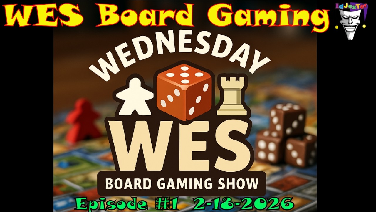 WES Board Gaming Show Episode #1 Starting Up Again and The New Show