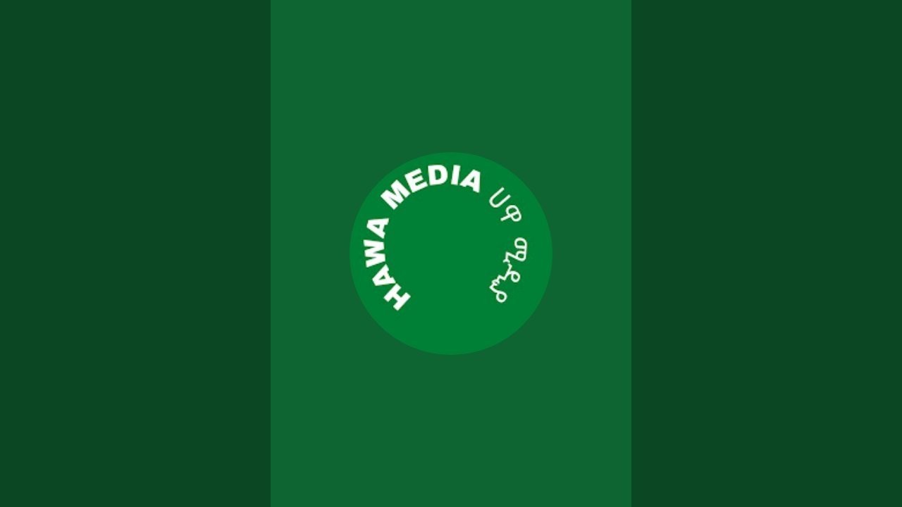Hawa Media ሀዋ ሚዲያ is live