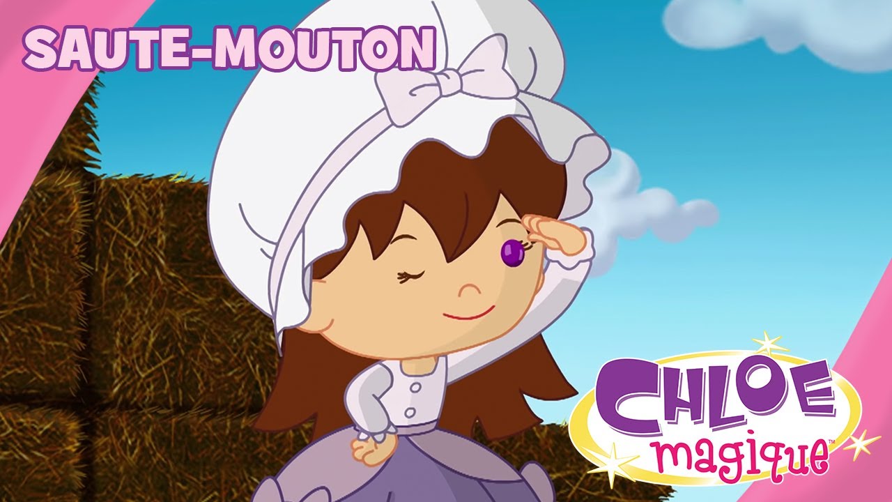 Chloe Magique - Saute-mouton - S1E45