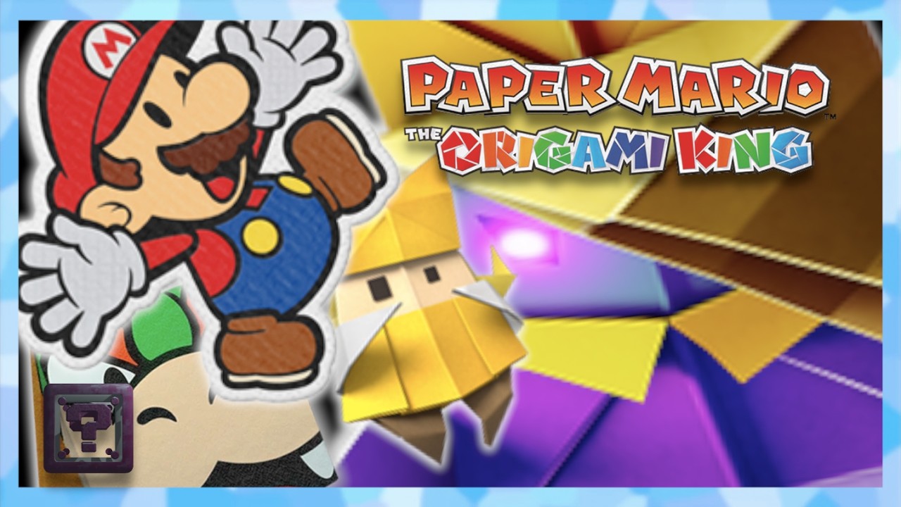 The Up and Down Journey of Paper Mario: The Origami King