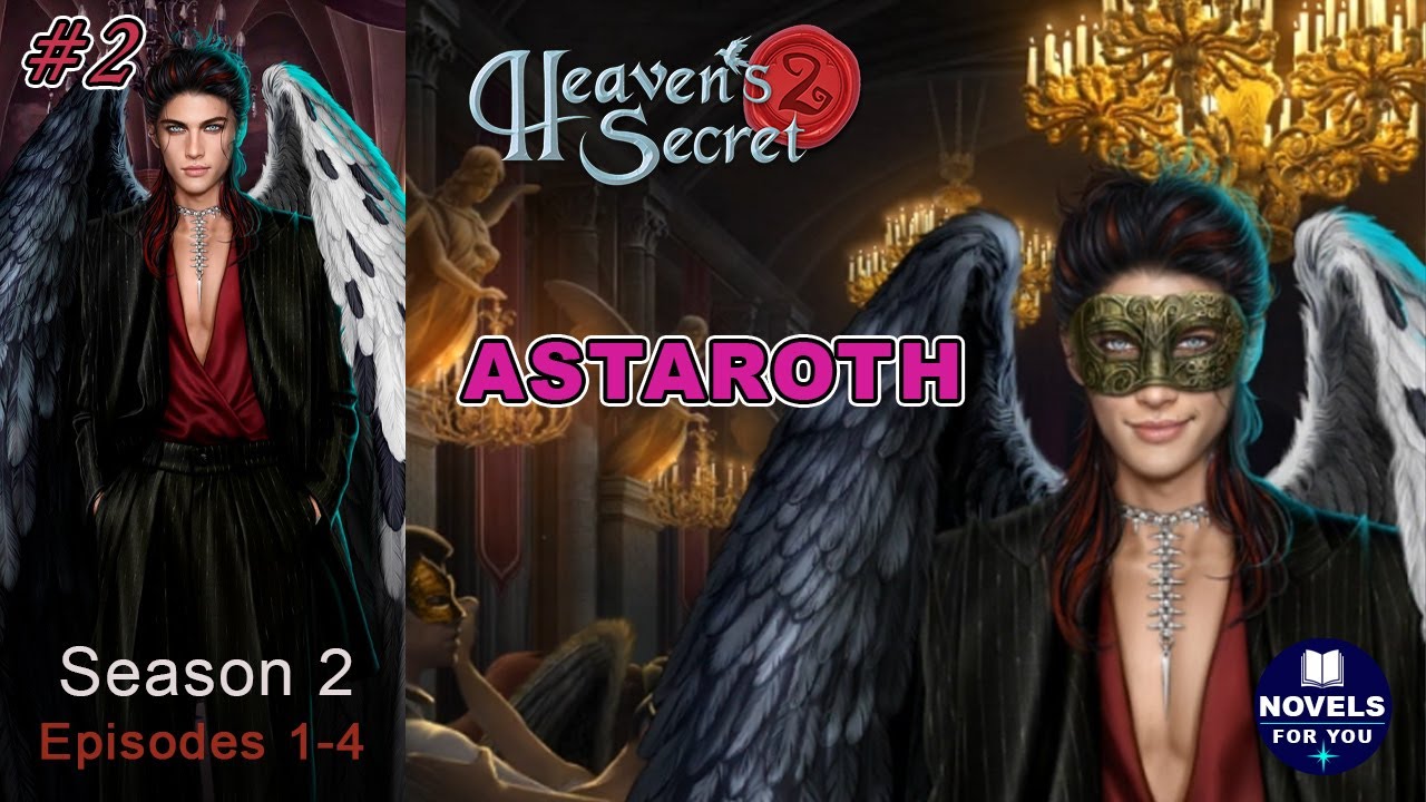 ✨ASTAROTH route #2 💎 HEAVEN'S SECRET 2 - Season 2 Episodes 1-4 / Romance Club