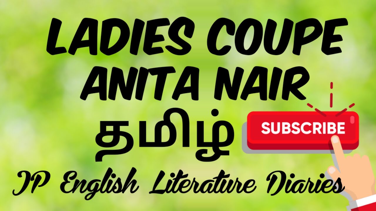 Ladies Coupe by Anita Nair Summary in Tamil
