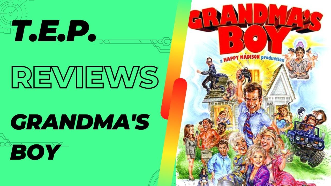 The Entertainment Plaza: Reviews.... Grandma's Boy.
