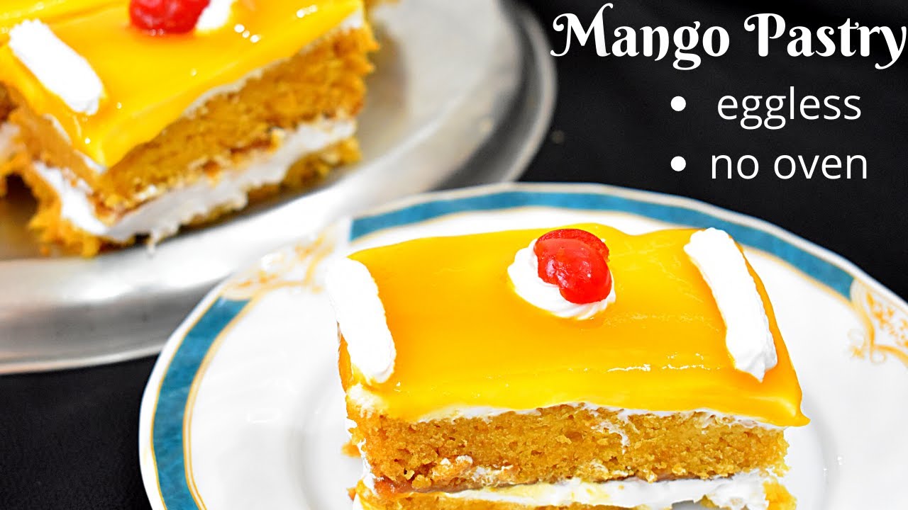 Mango Pastry, No oven mango cake,बेकरी से बेहतर आम की पेस्ट्री #mangopastries #mangocake #mangocake