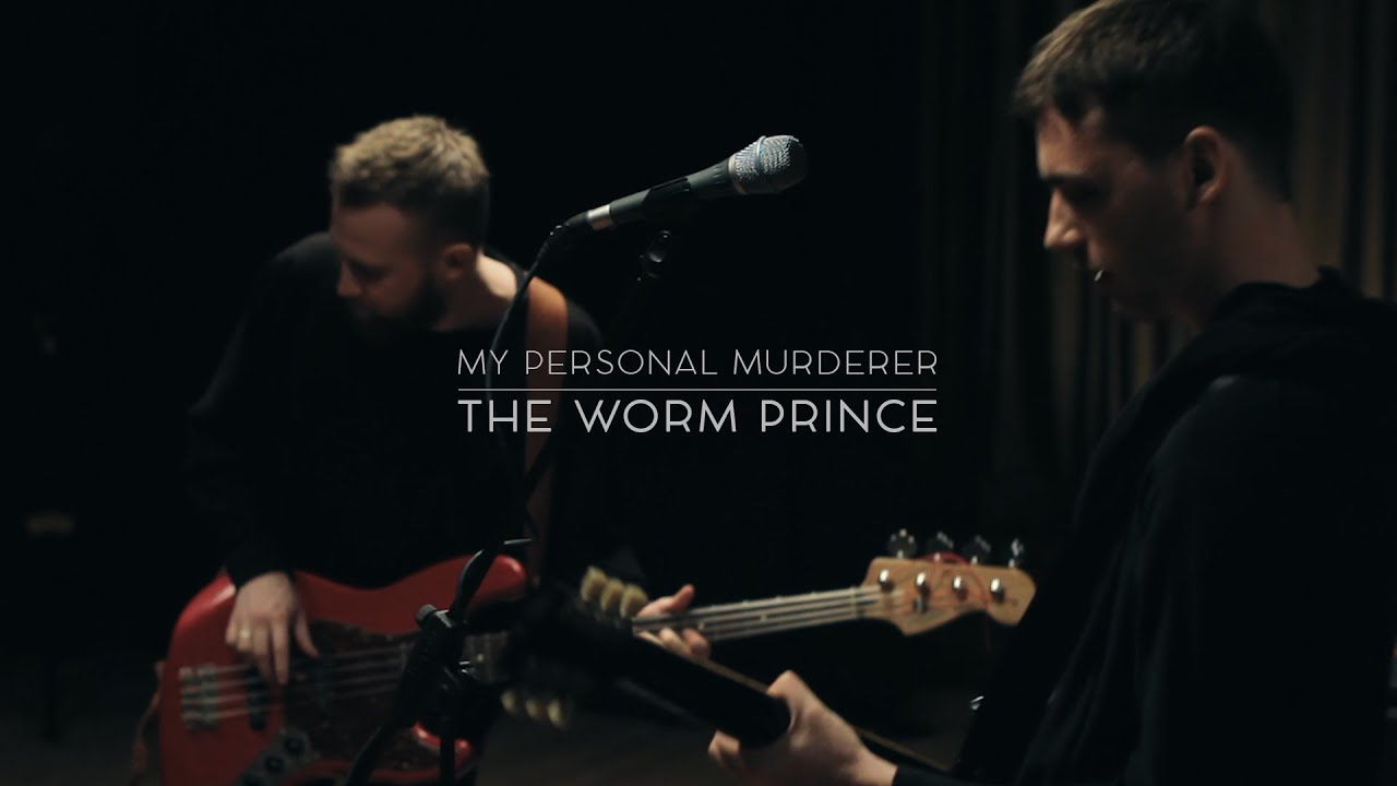 My Personal Murderer - The Worm Prince (ШООМ_live)