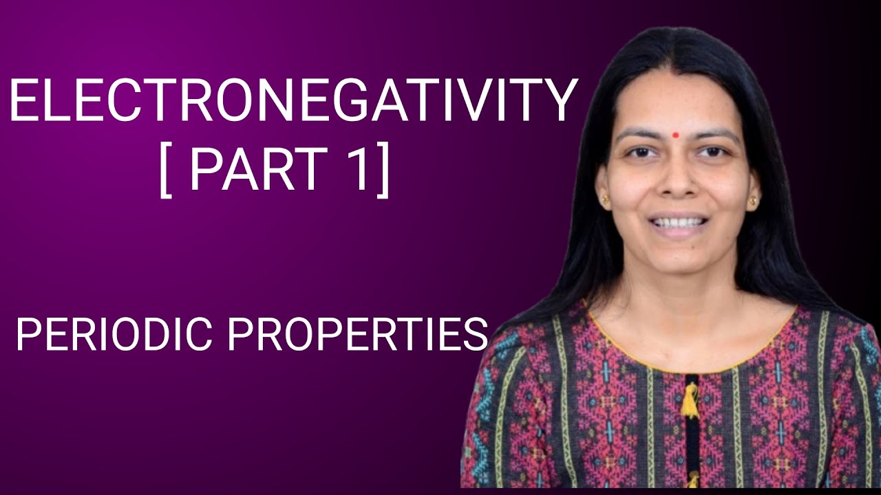 ELECTRONEGATIVITY| PERIODIC PROPERTIES| #jee #neet 