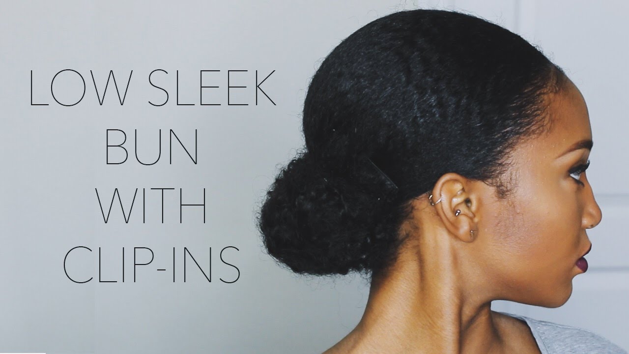 How To: Sleek Bun With Clip-Ins | Natural Hair Protective Style