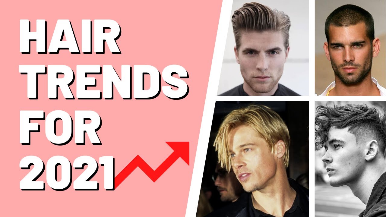 Upcoming Mens Hairstyles for 2021