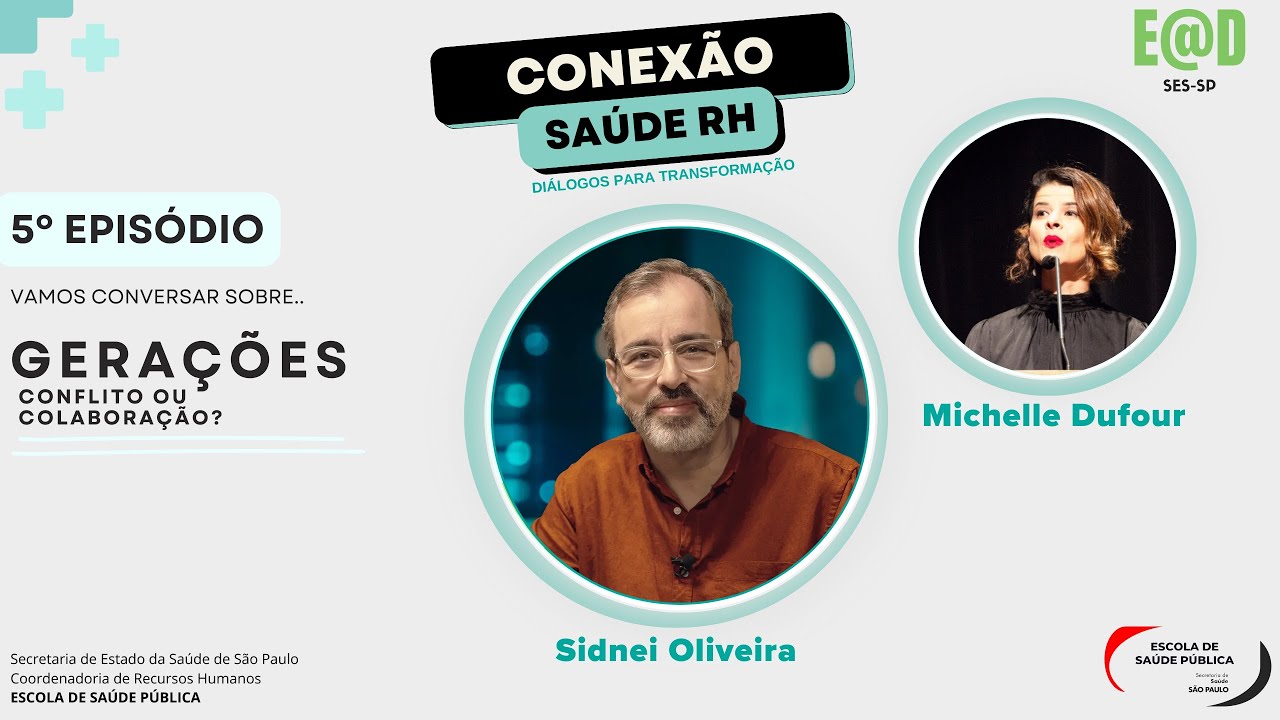 Conexão Saúde RH - Ep.5: Vamos falar sobre GERAÇÕES: conflito ou colaboração?
