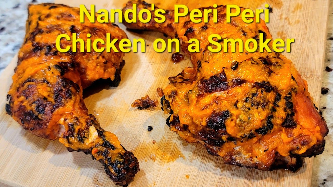 Nando's Chicken on a Smoker. How to make the best chicken recipe. 