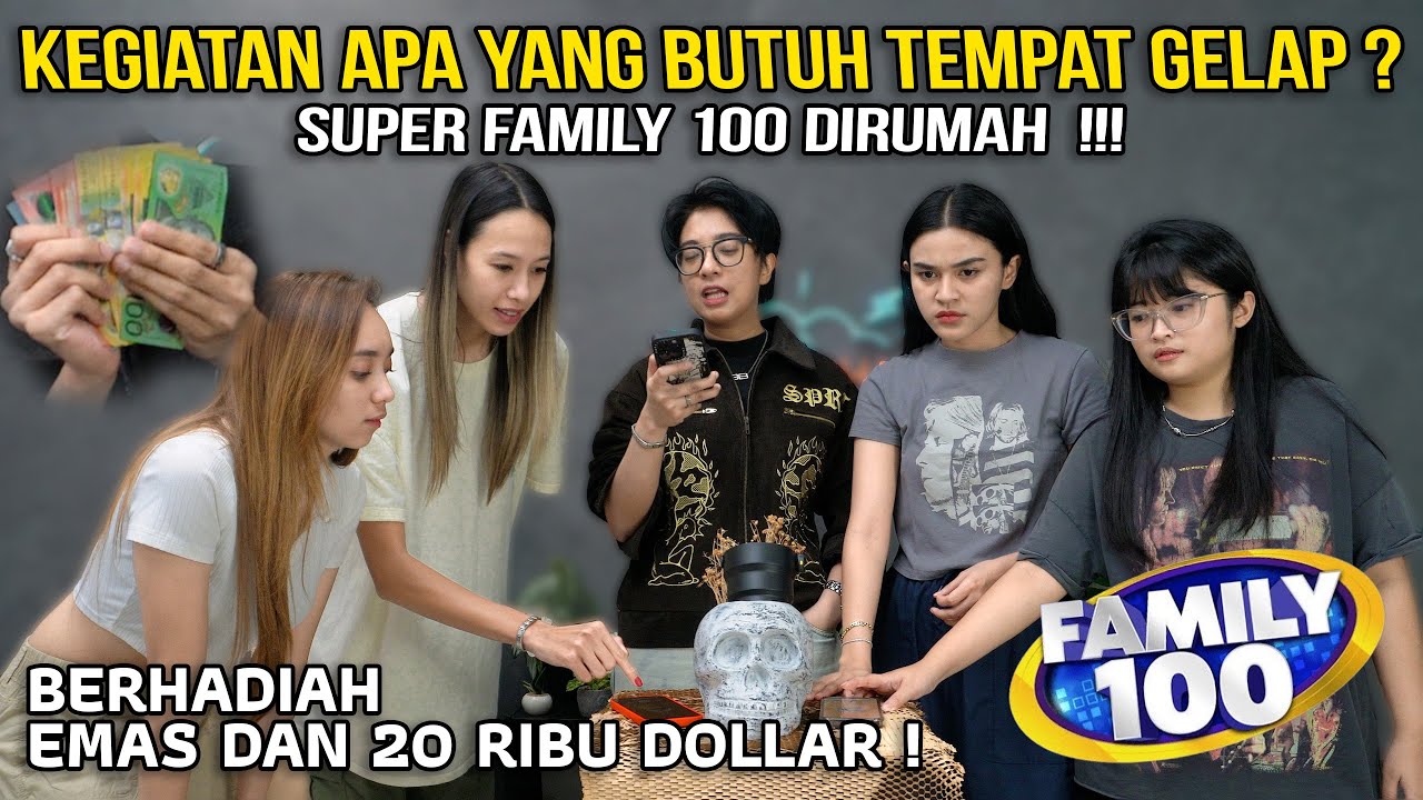 KEGIATAN APA YANG BUTUH TEMPAT GELAP ? KUIS FAMILY 100 DIRUMAH !!!
