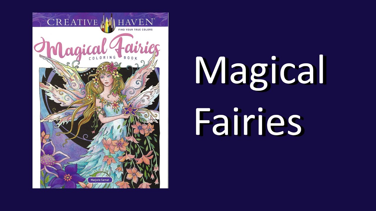 Magical Fairies by Marjorie Sarnat (Creative Haven) Coloring Book Flip Through