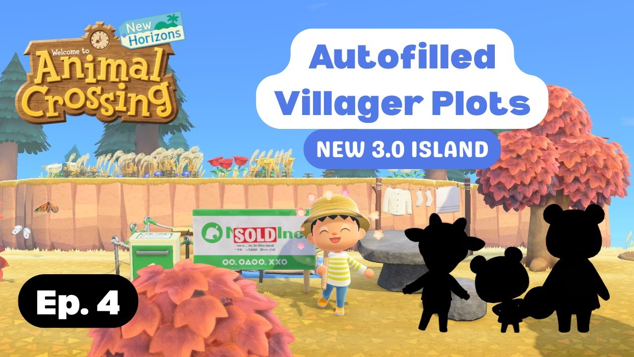 Autofilled Villager Plots | New Animal Crossing 3.0 Island (Ep. 4)