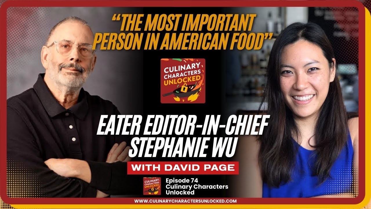 CULINARY CHARACTERS UNLOCKED - STEPHANIE WU - EP 74