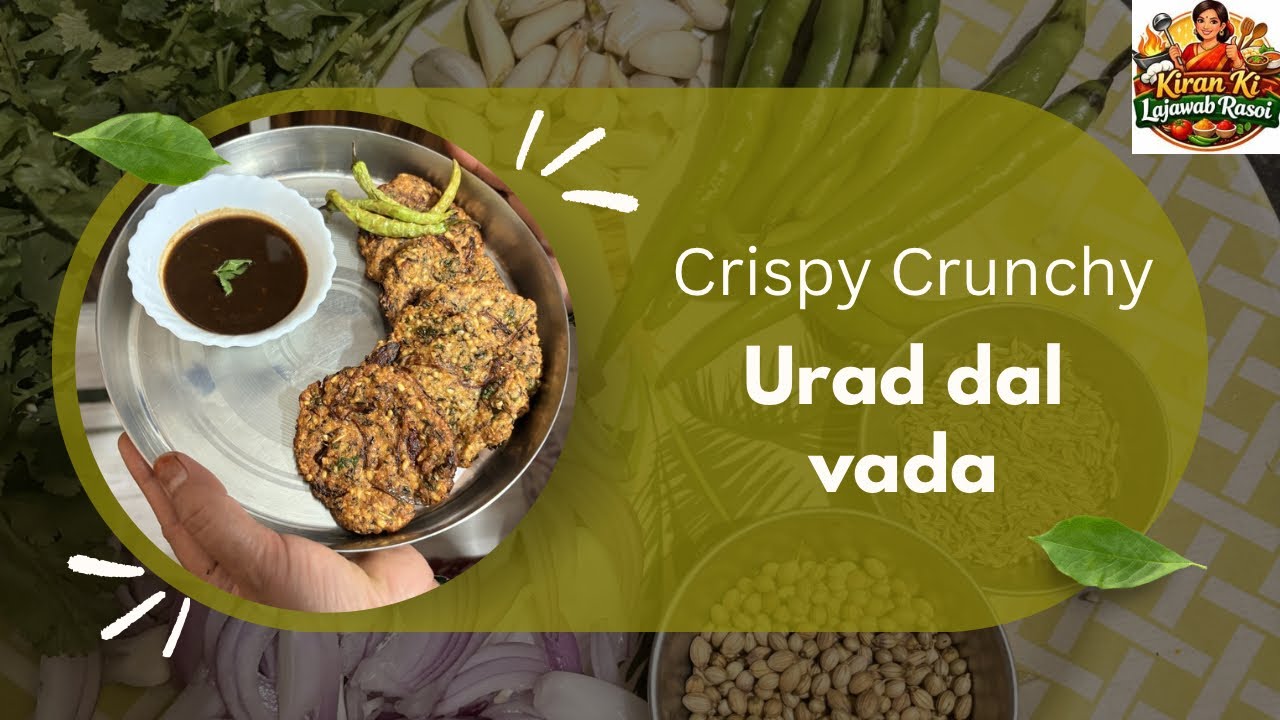 Urad dal crispy n crunchy vada | उड़द दाल के कुरकुरे और क्रिस्पी वड़े