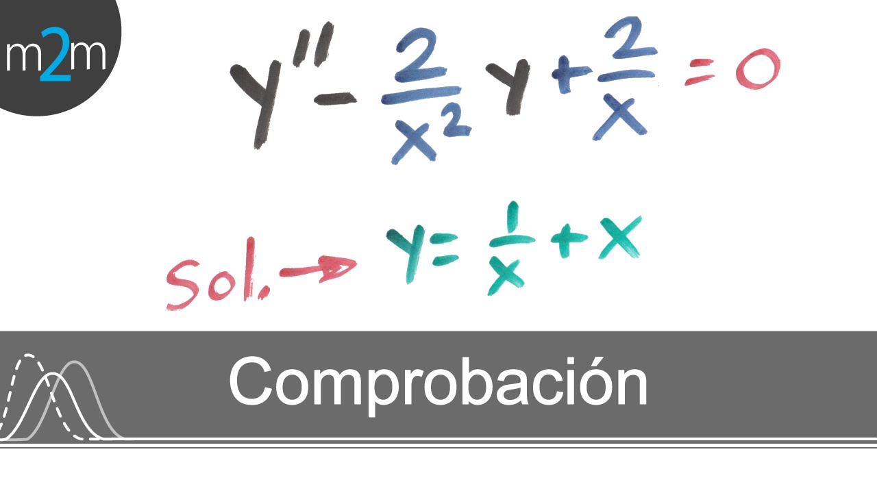 Comprobar Ecuaciones Diferenciales │ ejercicio 2