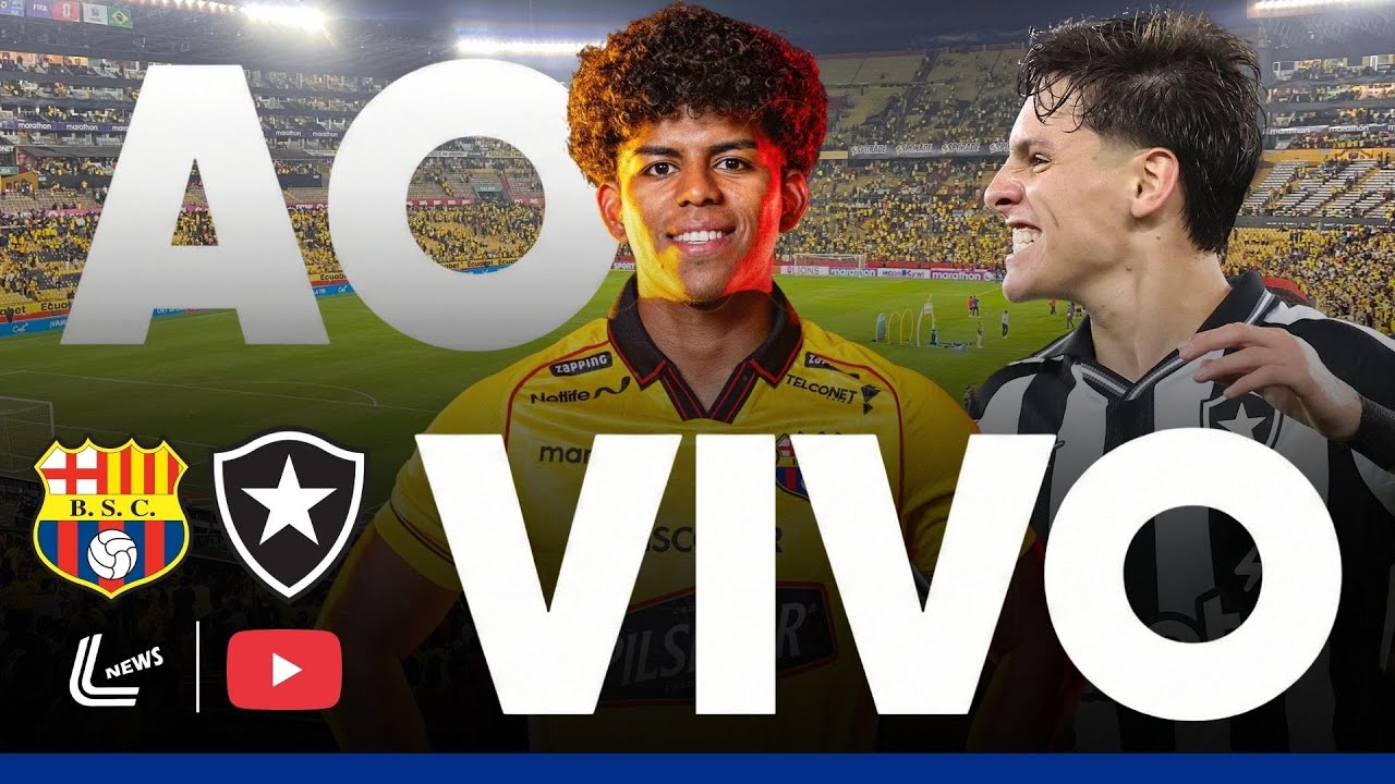 BARCELONA X BOTAFOGO AO VIVO DIRETO DE GUAYAQUIL - COPA LIBERTADORES 2026 - JOGO DO BOTAFOGO AO VIVO