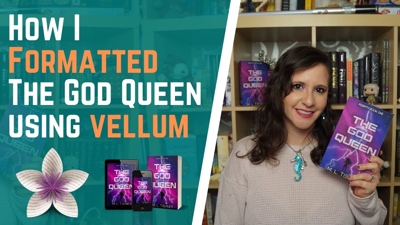 How to Format Your Book with Vellum | AuthorTube | M. L. Tishner