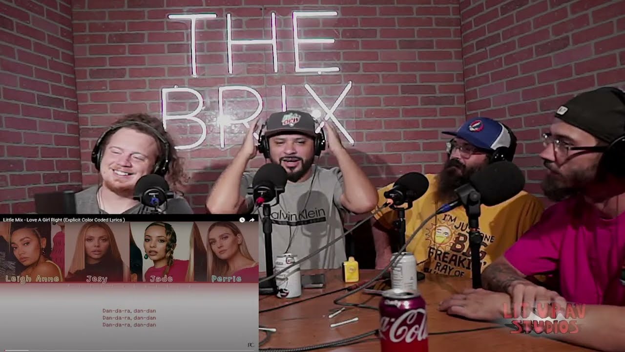 Lit Up AV Reactions: Little Mix - Love A Girl Right (Explicit Color Coded Lyrics )