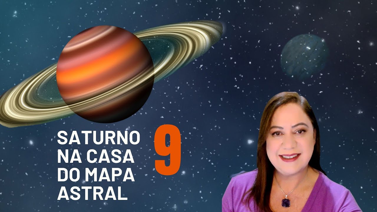 🪐✨SATURNO NA CASA 9 DO MAPA ASTRAL!