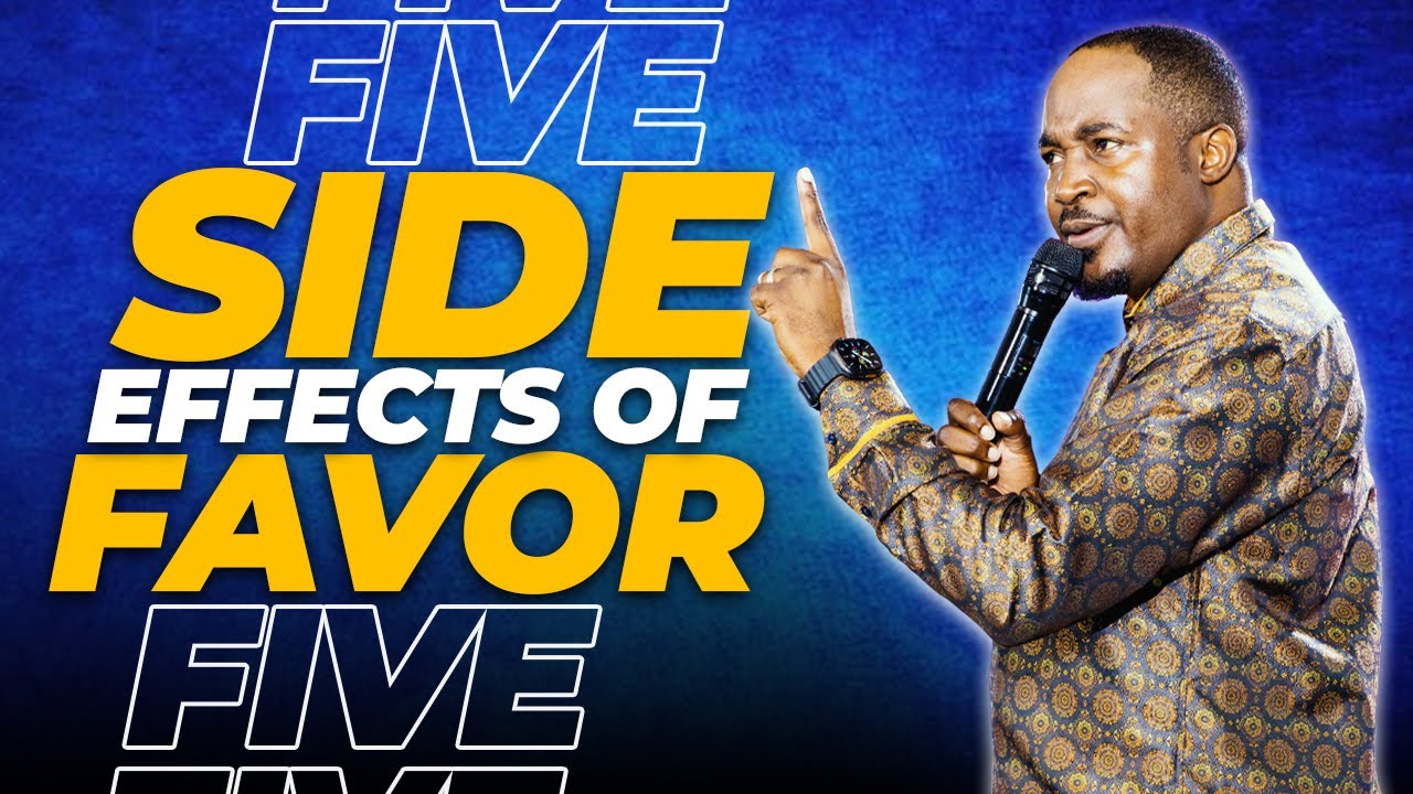 Five side effects of favor - Apostle Dr Joe Daniels