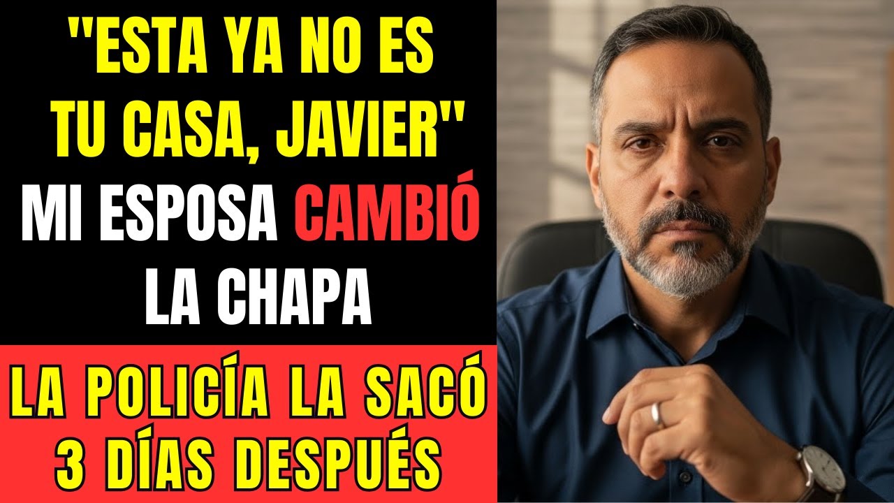 Mi ESPOSA Cambió la Chapa de MI Casa... 3 DÍAS Después la POLICÍA la sacó a la Calle