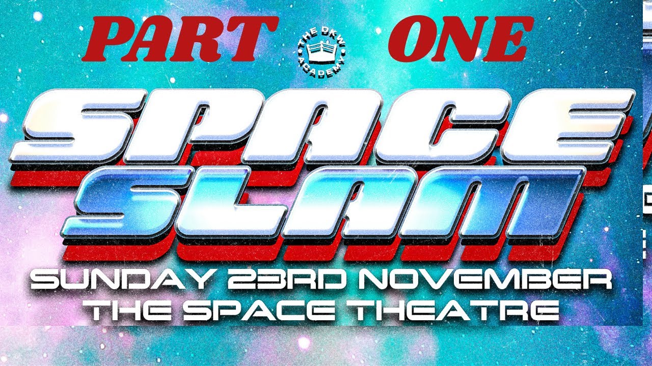 Space Slam Part ONE