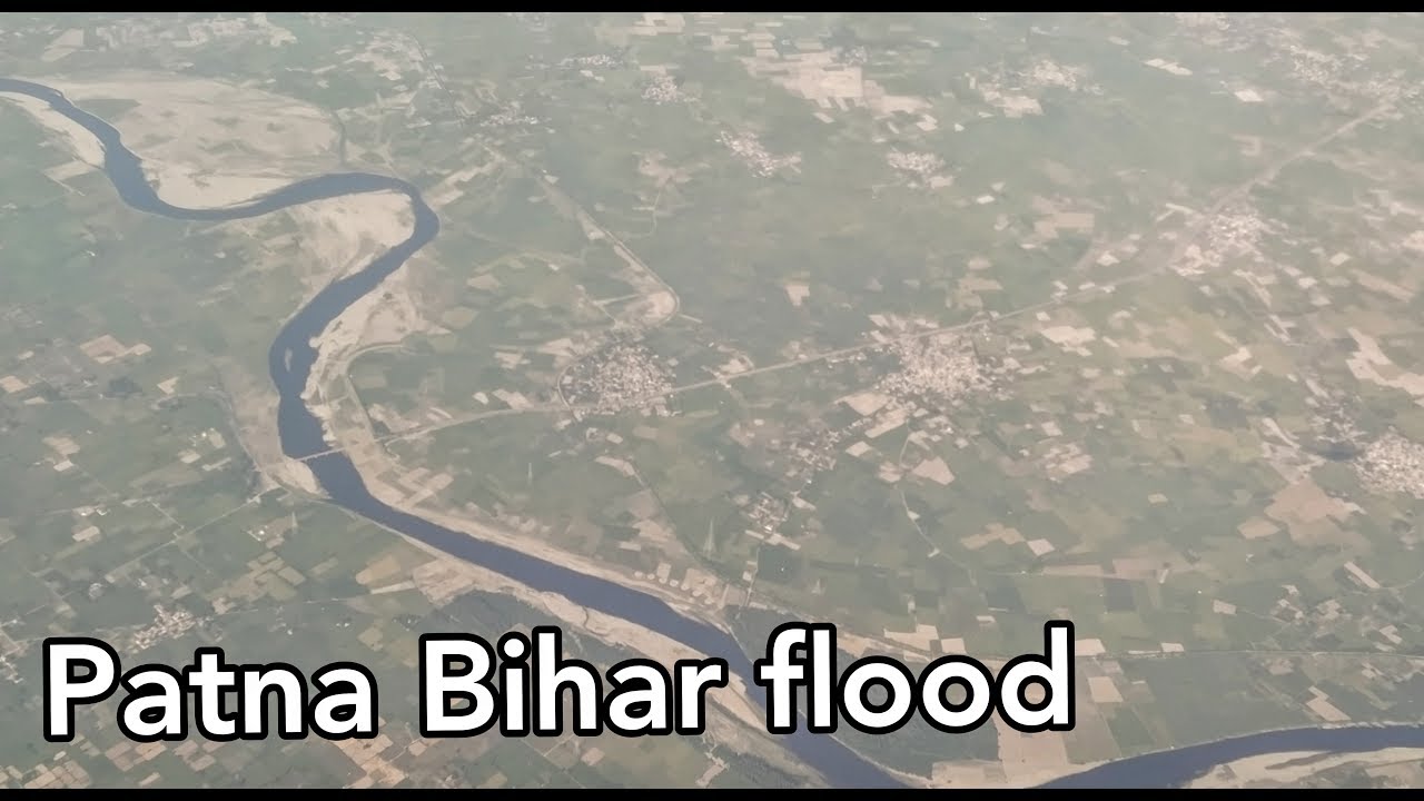 Patna Bihar flood video news aerial views from Delhi Patna flight