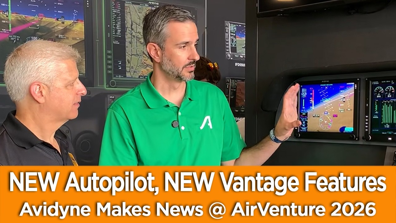 Avidyne анонсирует НОВЫЙ автопилот, НОВЫЕ функции Vantage и МНОГОЕ ДРУГОЕ!