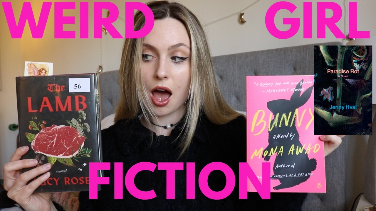 weird girl fiction 🐇🔪🥩 reading vlog