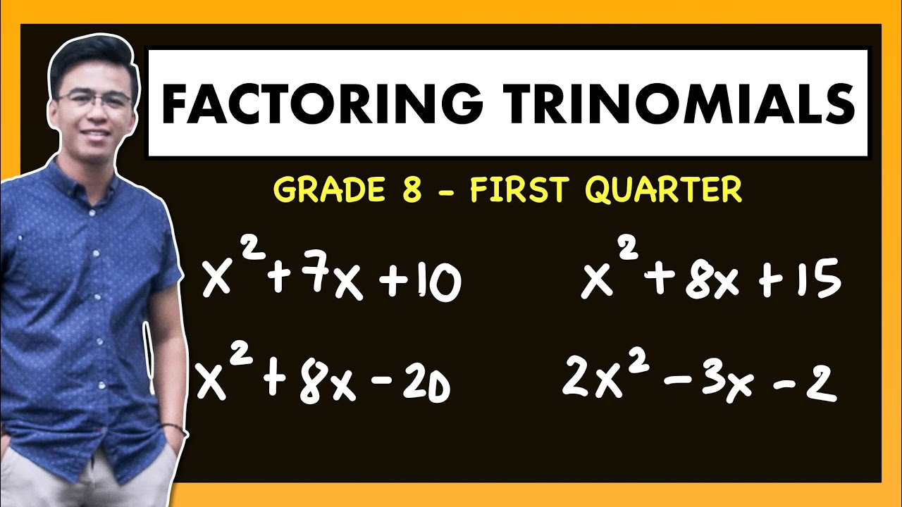 FACTORING GENERAL TRINOMIALS | Grade 8 Math @MathTeacherGon