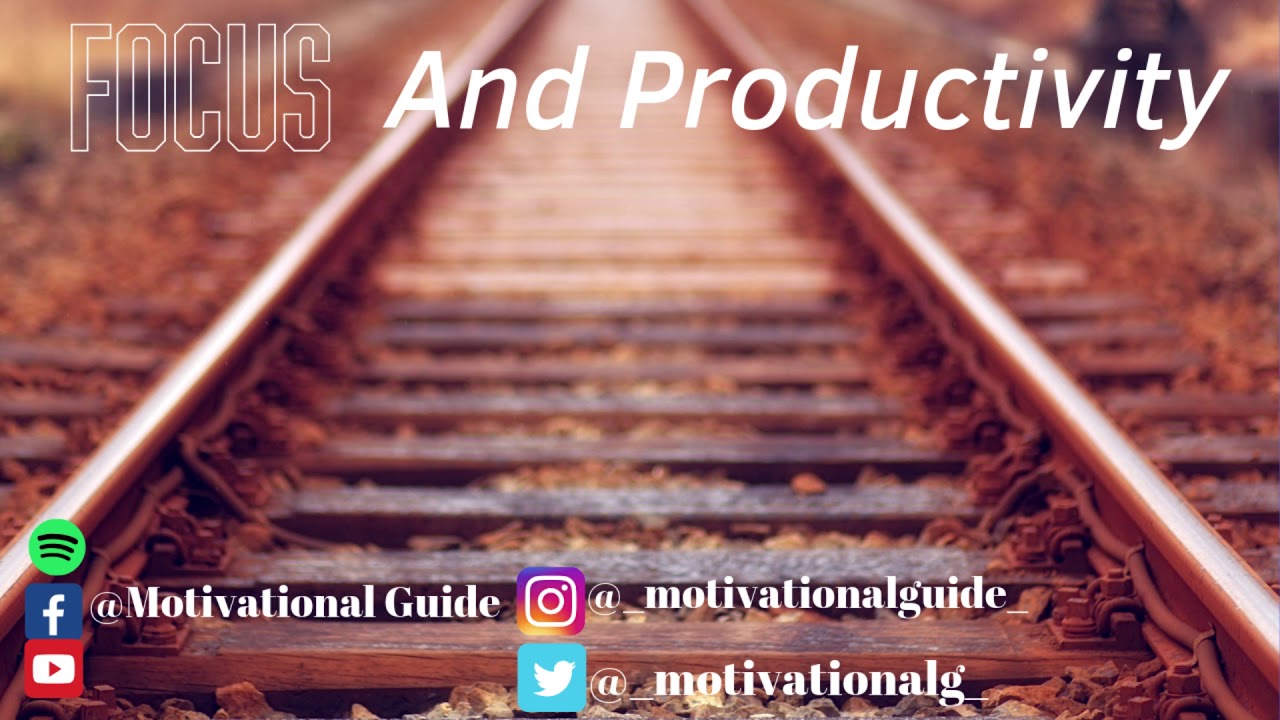 FOCUS AND PRODUCTIVITY | 100 Days MOtivation | Motivational Guide