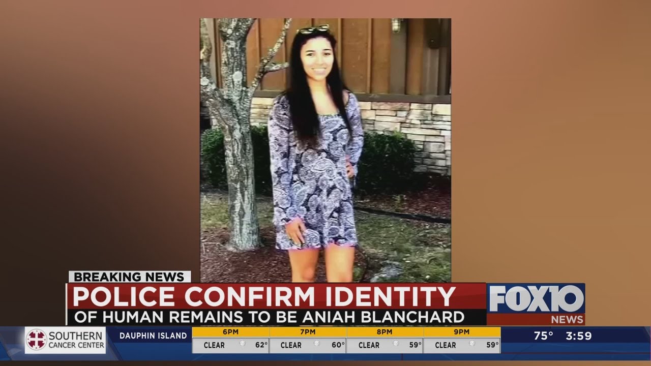 Investigators confirm Aniah Blanchard's body has been found