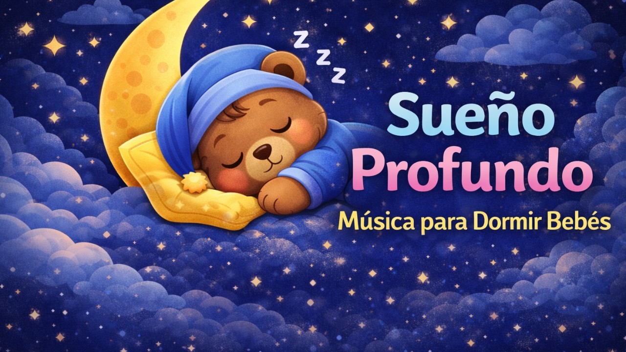 Sueño profundo para bebés | Música suave para dormir sin despertares