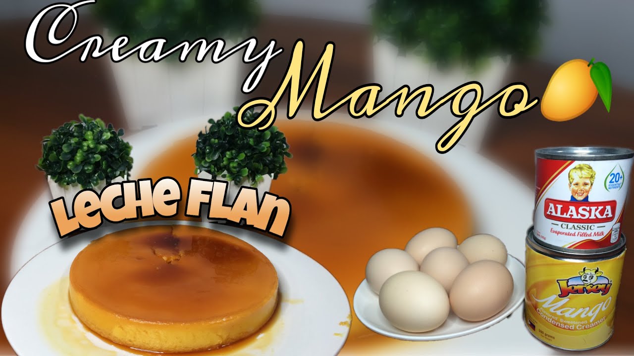 HOMEMADE CREAMY MANGO LECHE FLAN