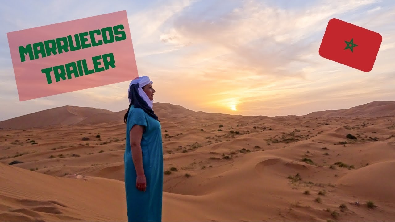 MARRUECOS, Trailer 2019