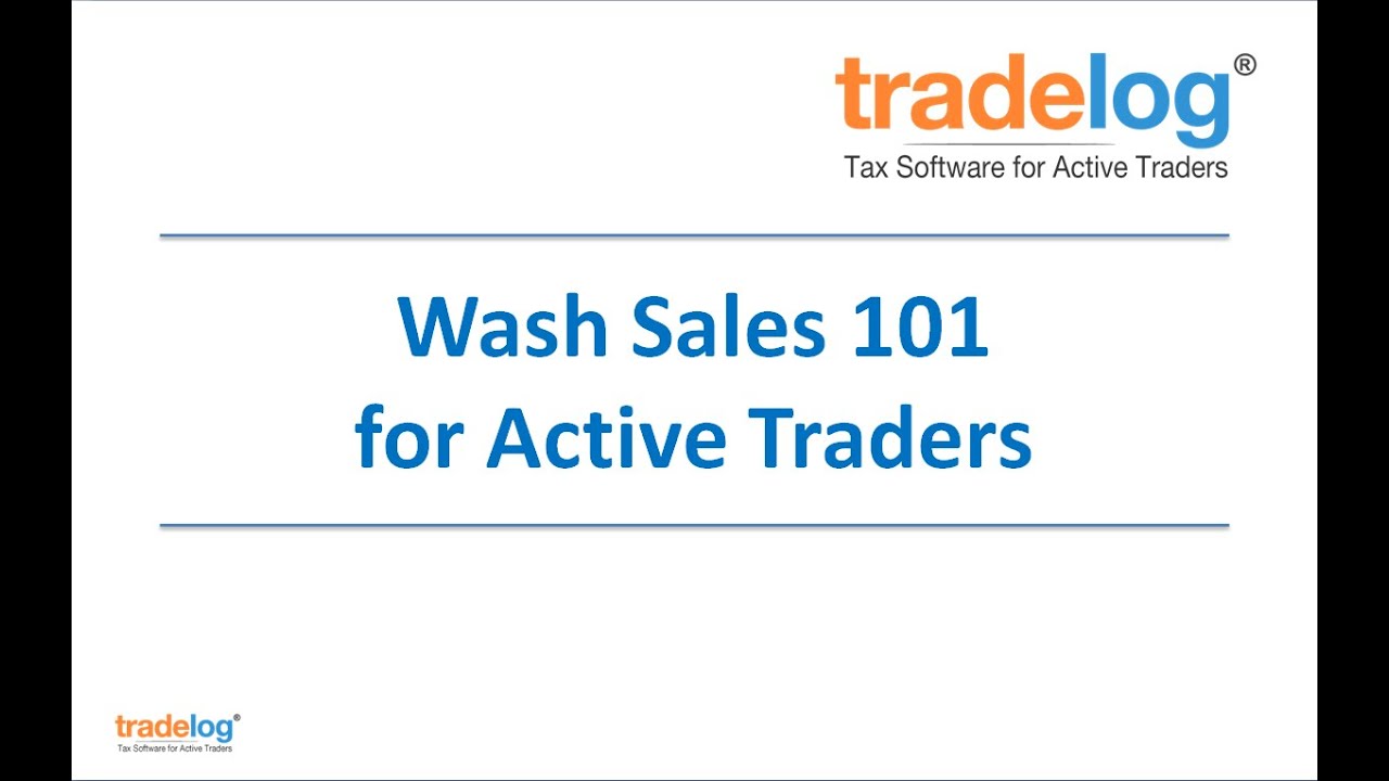 Wash Sales 101 for Active Traders